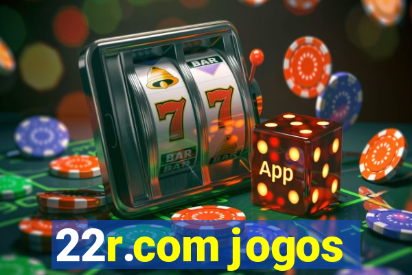 22r.com jogos